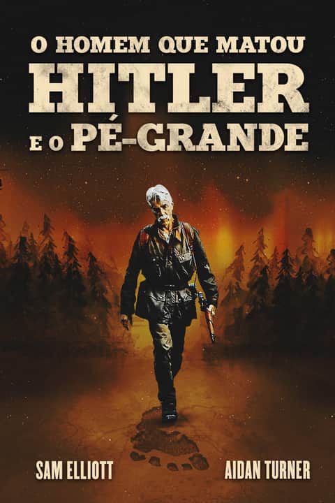 O Homem Que Matou Hitler e Depois o Bigfoot