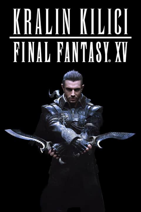 Kralın Kılıcı: Final Fantasy XV