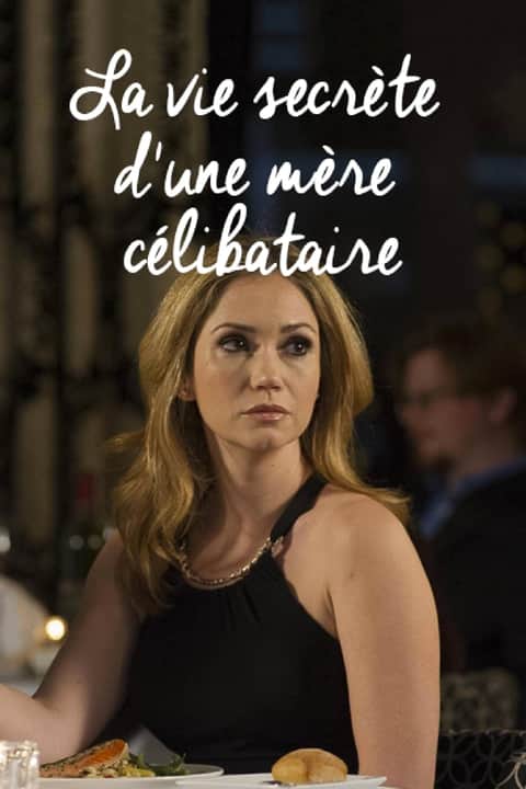 La vie secrète d'une mère célibataire