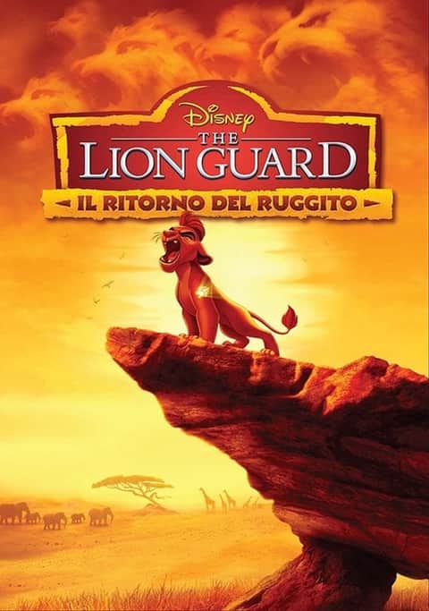 The Lion Guard - Il ritorno del ruggito