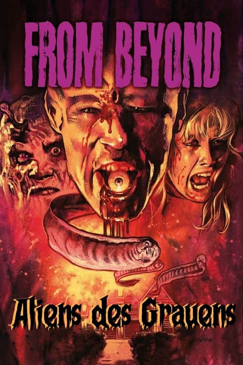 From Beyond - Aliens des Grauens