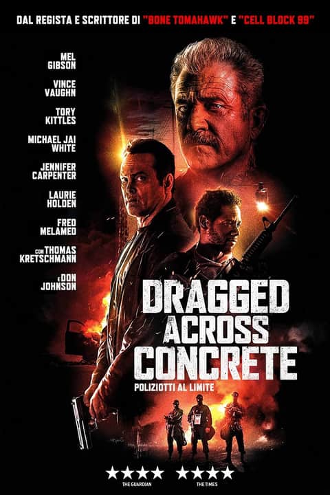 Dragged Across Concrete - Poliziotti al limite