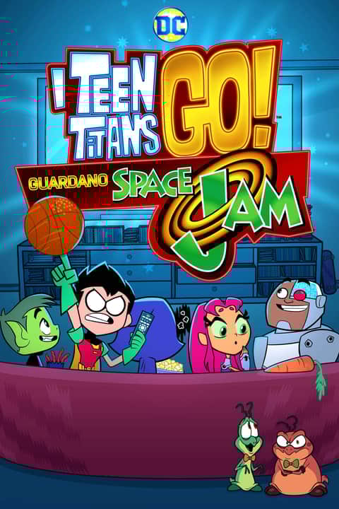 I Teen Titans Go! guardano Space Jam