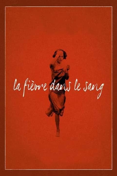 La Fièvre dans le sang