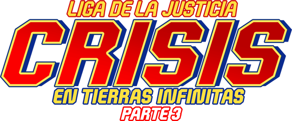 Liga de la Justicia: Crisis en Tierras Infinitas – Parte 3