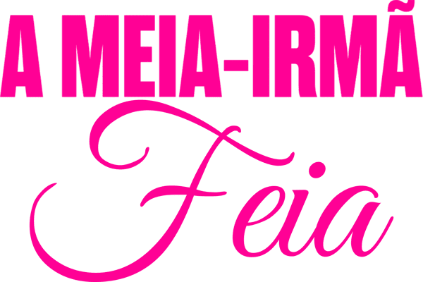 A Meia-Irmã Feia