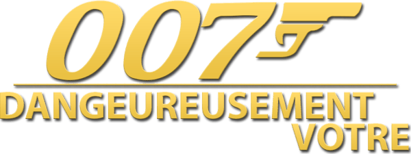 Dangereusement vôtre
