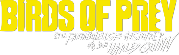 Birds of Prey et la fantabuleuse histoire de Harley Quinn