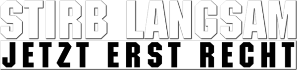 Stirb langsam - Jetzt erst recht