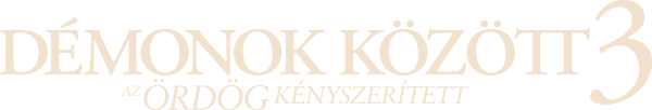 Démonok között 3: Az ördög kényszerített