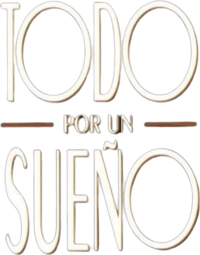 Todo por un sueño