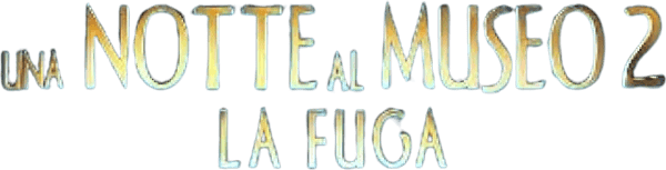 Una notte al museo 2 - La fuga