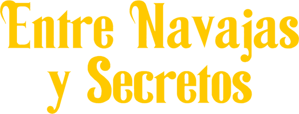 Entre Navajas y Secretos