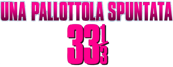 Una pallottola spuntata 33⅓ - L'insulto finale