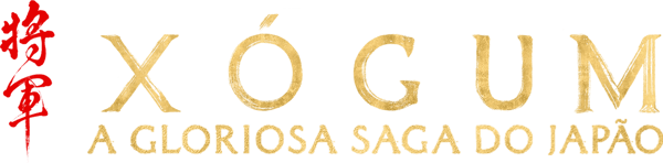 Xógum: A Gloriosa Saga do Japão