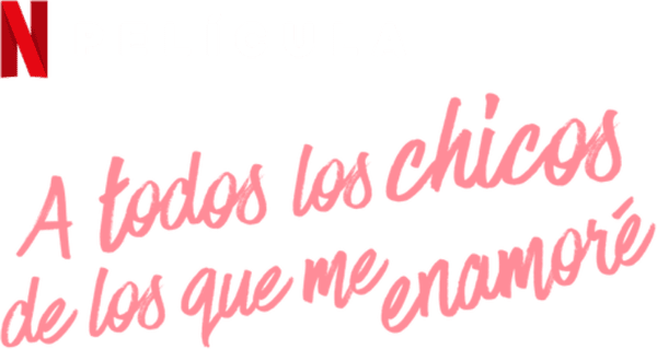 A todos los chicos de los que me enamoré