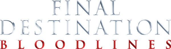 Final Destination 6: Bloodlines