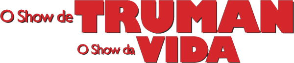O Show de Truman: O Show da Vida