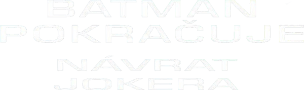 Batman pokračuje: Návrat Jokera