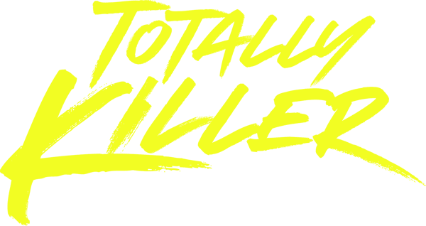 Totally Killer