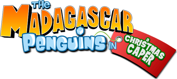The Madagascar Penguins in a Christmas Caper