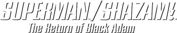 Superman/Shazam!: The Return of Black Adam