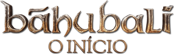 Baahubali: O Início