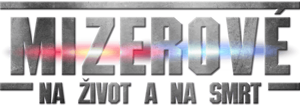 Mizerové: Na život a na smrt