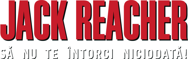 Jack Reacher: Să nu te întorci niciodată