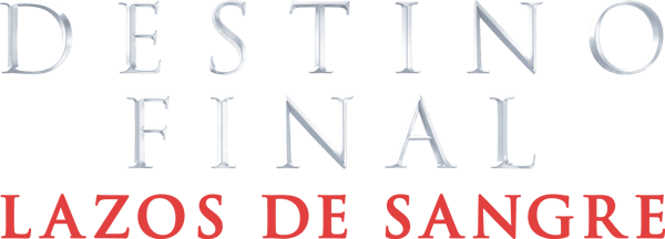 Destino final: Lazos de sangre