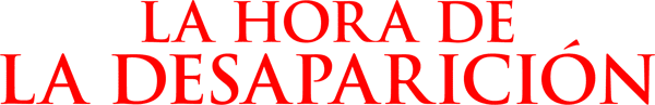 La hora de la desaparición