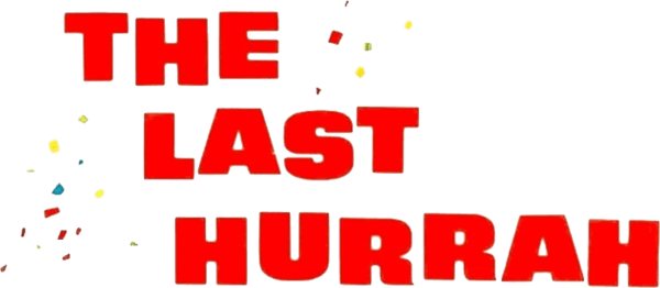 The Last Hurrah