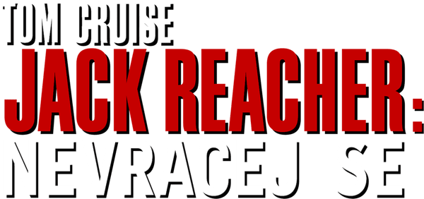 Jack Reacher: Nevracej se