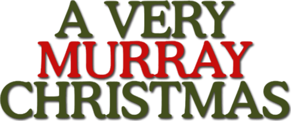 A Very Murray Christmas