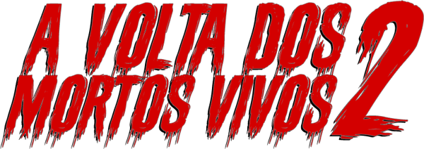 A Volta dos Mortos Vivos 2