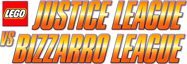 LEGO - DC Super Heroes: Justice League vs. Bizarro League