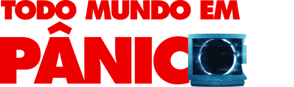 Todo Mundo em Pânico 3