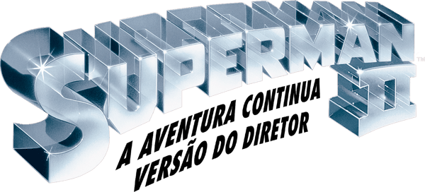 Superman II: A Aventura Continua (Versão do Diretor)