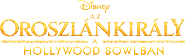 Az oroszlánkirály a Hollywood Bowlban