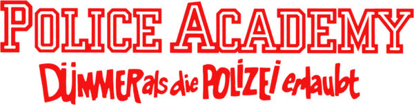 Police Academy - Dümmer als die Polizei erlaubt