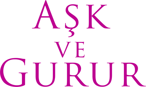 Aşk ve Gurur