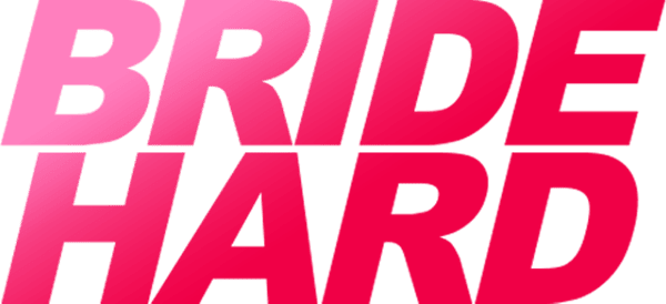 Bride Hard