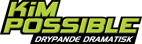 Kim Possible: Drypande dramatiskt