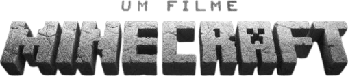 Um Filme Minecraft