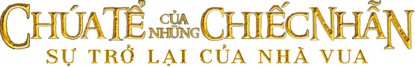 Chúa Tể Của Những Chiếc Nhẫn: Sự Trở Lại Của Nhà Vua