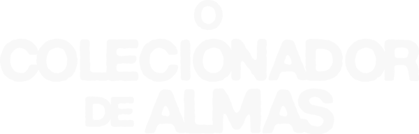 O Colecionador de Almas