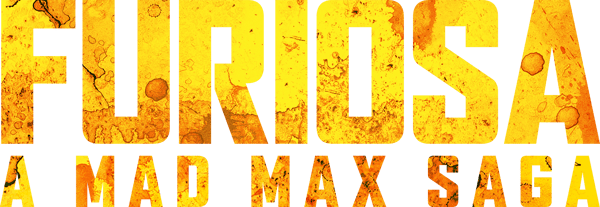 Furiosa: A Mad Max Saga