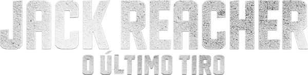 Jack Reacher: O Último Tiro