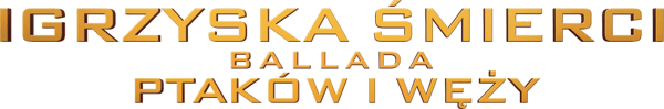 Igrzyska śmierci: Ballada ptaków i węży