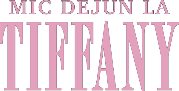 Mic dejun la Tiffany